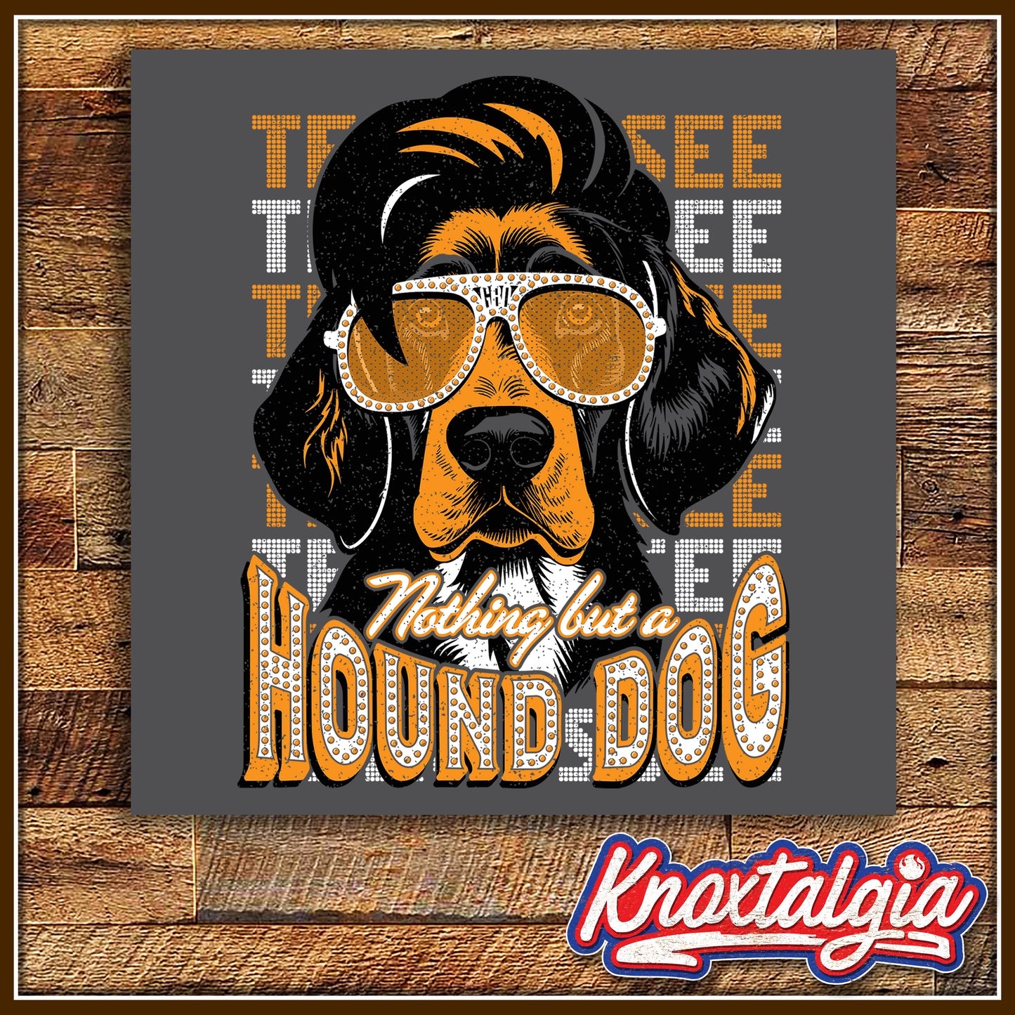 "Nothing But A Hound Dog!" - Tennessee Smoky Grey (Short Sleeve)