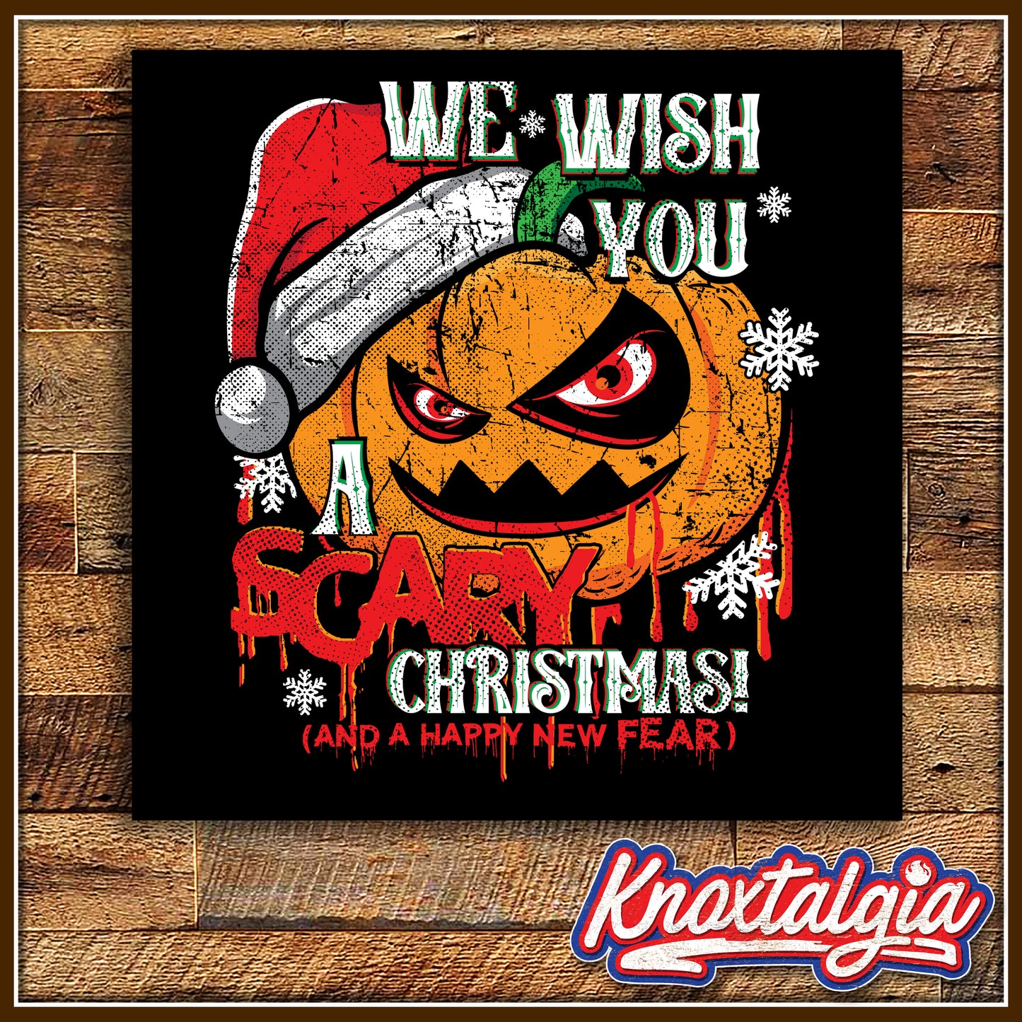 "We Wish You A SCARY Christmas!" (Long Sleeve)