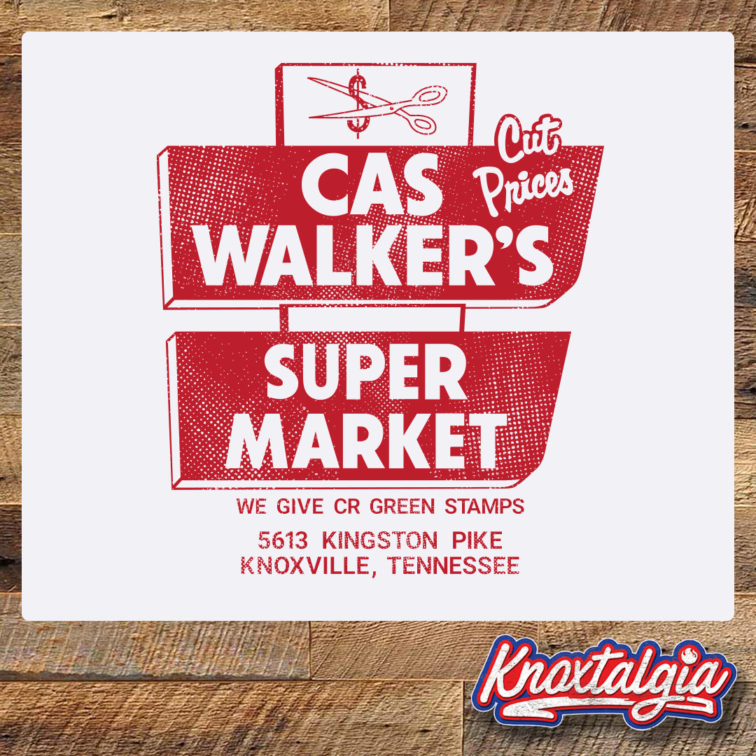 Cas Walker's Super Market Knoxville, TN Knoxtalgia