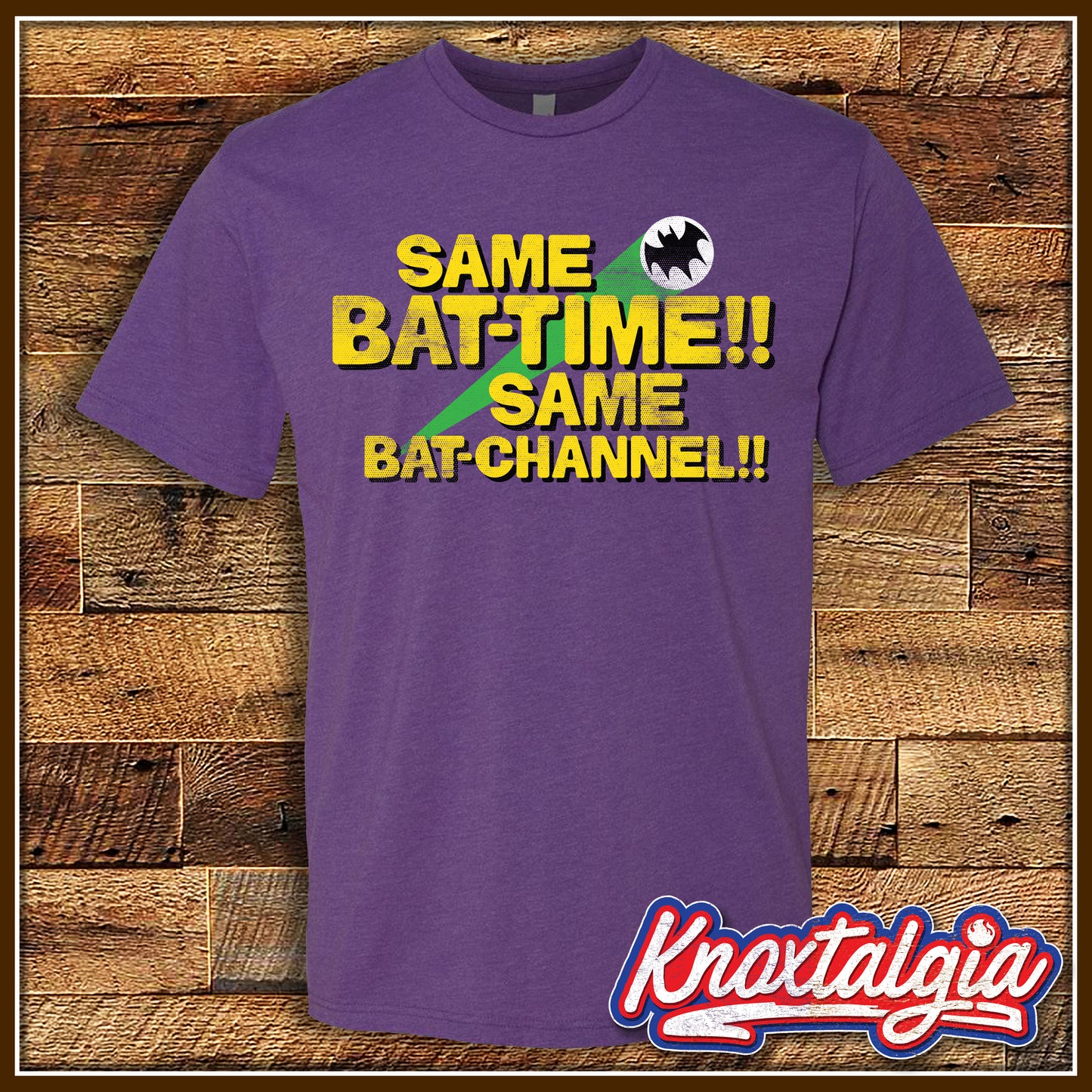 "Same Bat-time!! Same Bat-Channel!!" - Batman '66 Tribute - Short Sleeve