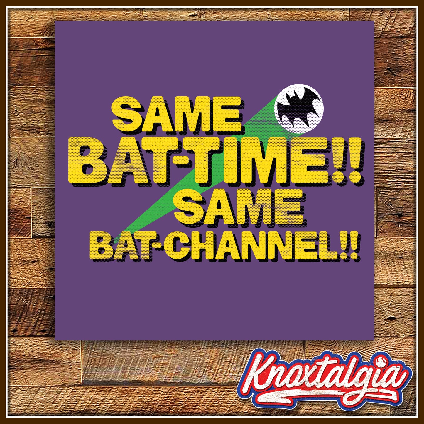 "Same Bat-time!! Same Bat-Channel!!" - Batman '66 Tribute - Short Sleeve