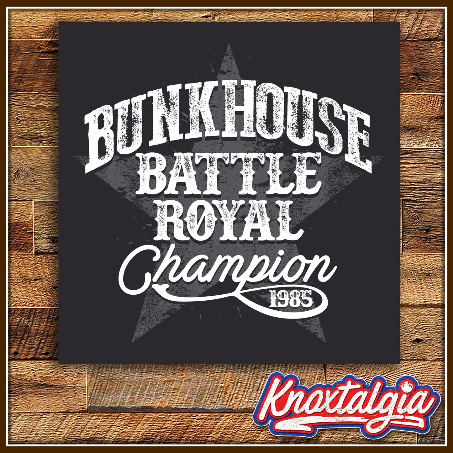"Bunkhouse Battle Royal Champion 1985" - NWA Wrestling