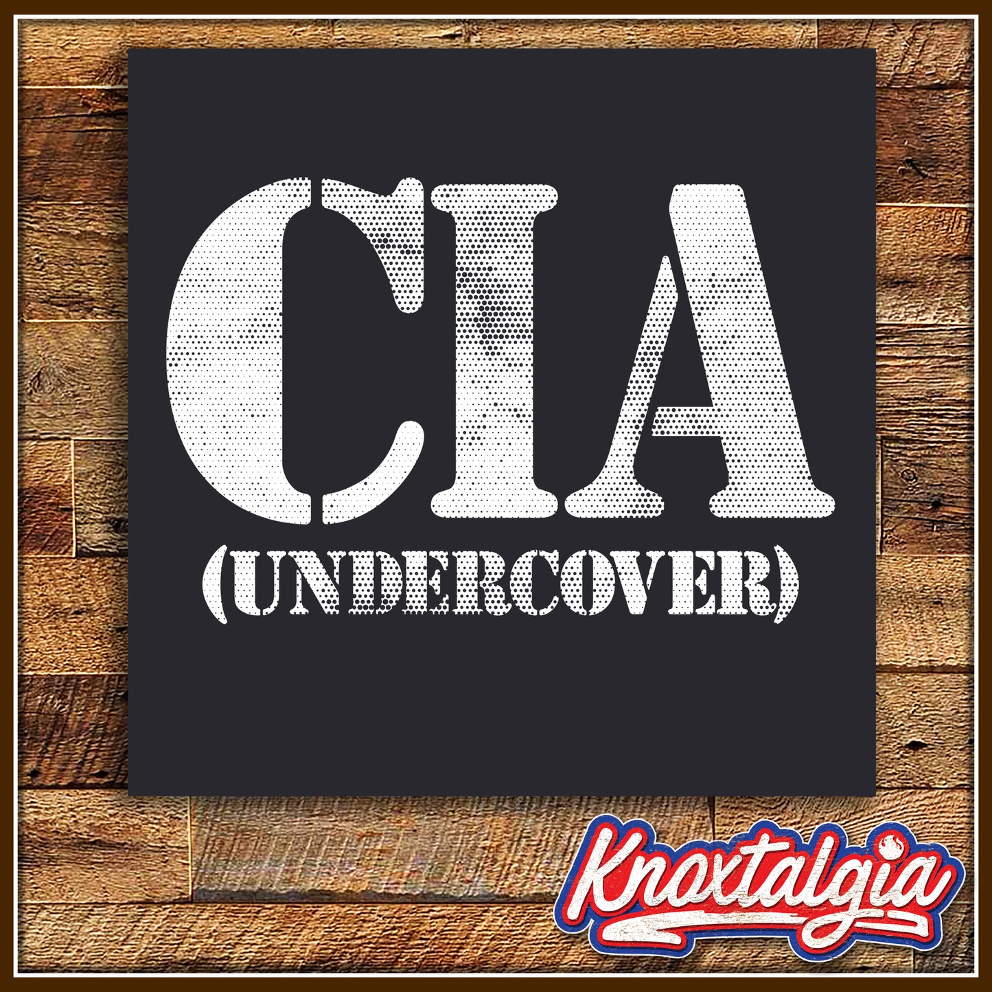 "CIA (UNDERCOVER)" - (Short Sleeve)