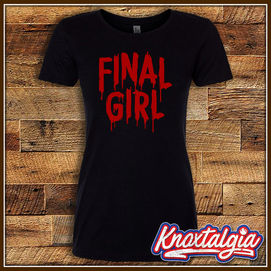 "Final Girl" - Ladies Cut Short Sleeve