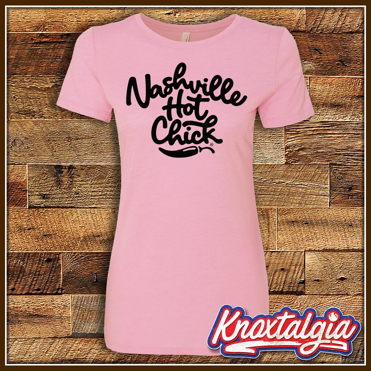 "Nashville Hot Chick" - (Pink Ladies Triblend Variant)