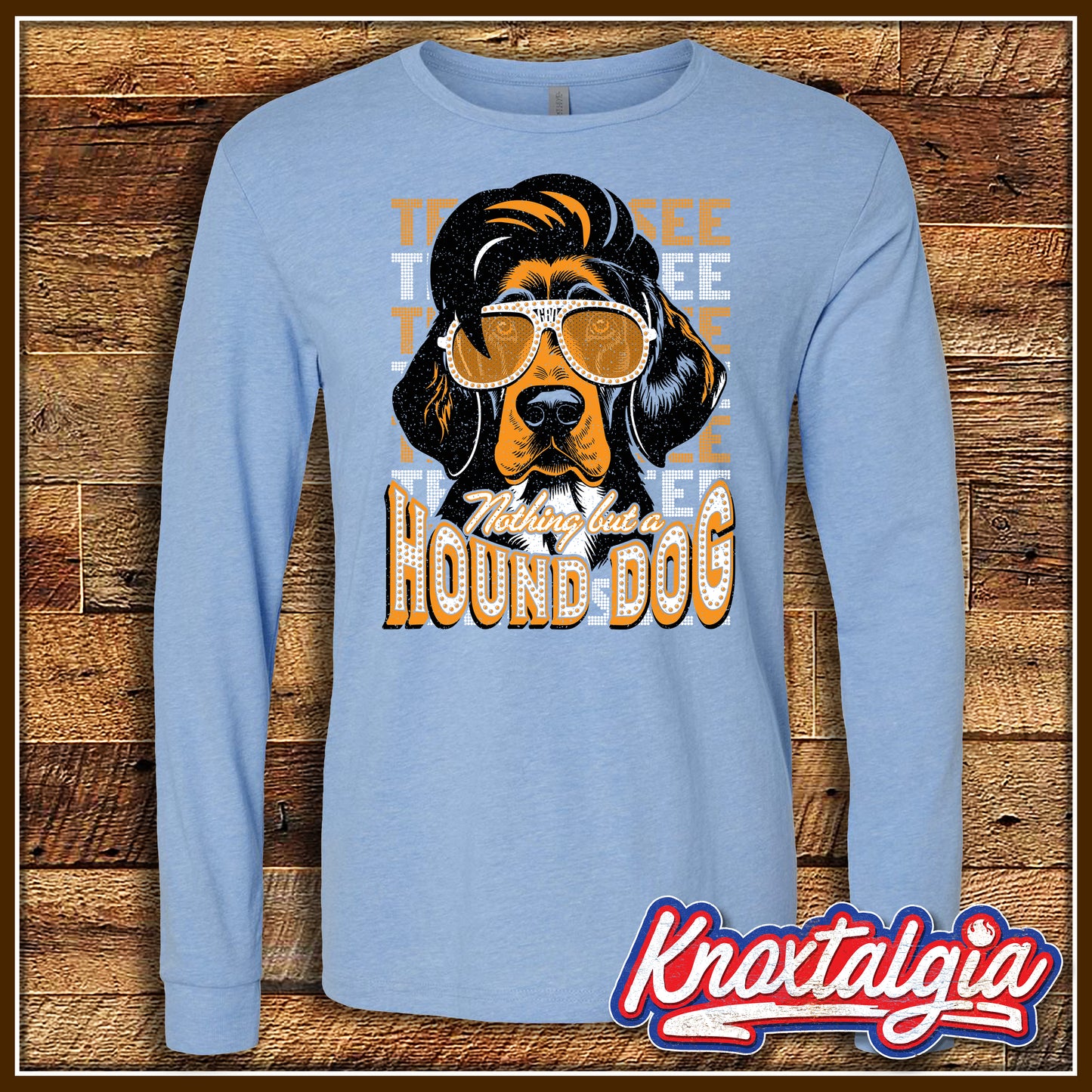 "Nothing But A Hound Dog!" - Tennessee Lady's Basketball Blue (Long Sleeve)