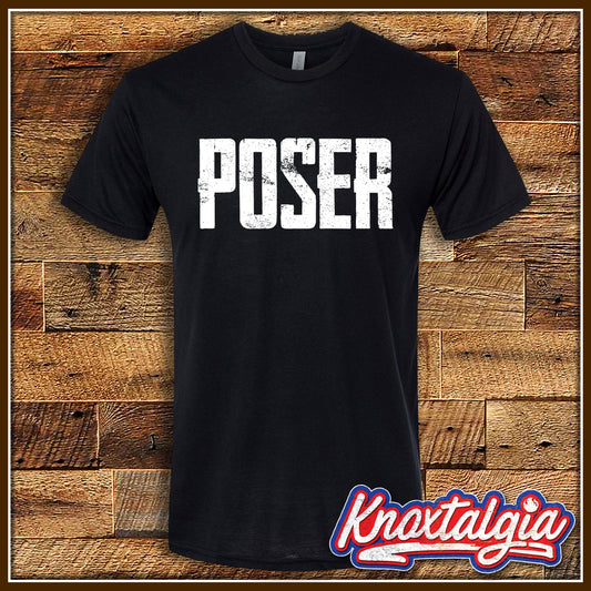 "Poser" - (Short Sleeve)