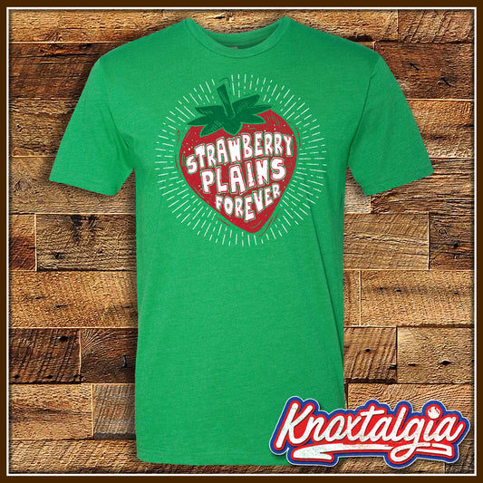 "Strawberry Plains Forever" - Strawberry Plains, TN