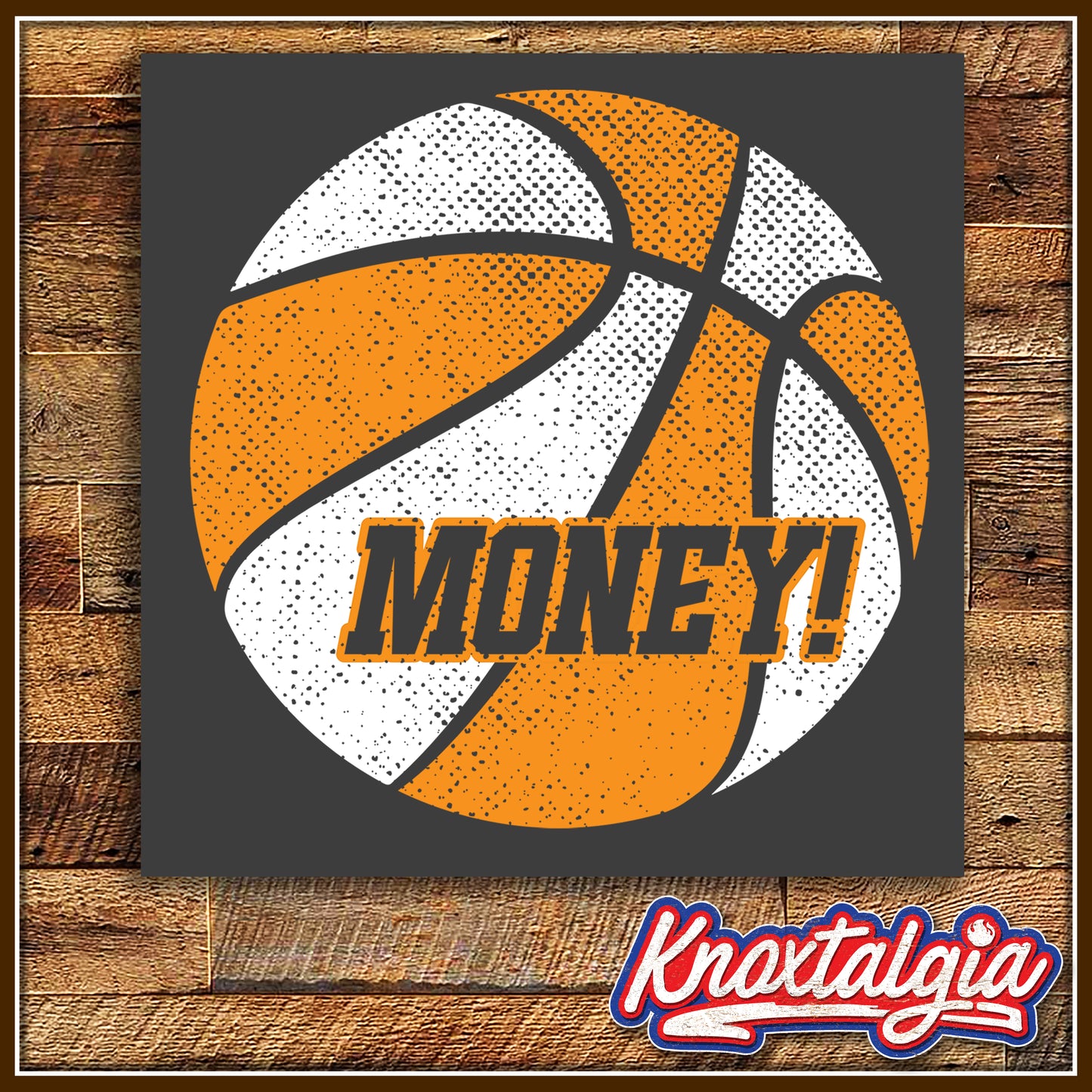 "MONEY!" - Tennessee Basketball (Long Sleeve)