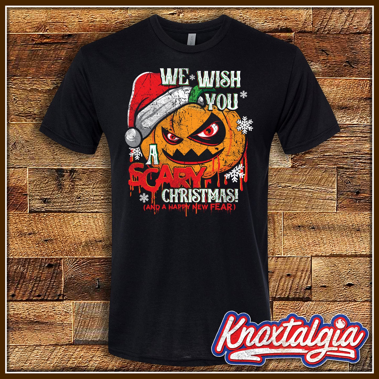 "We Wish You A SCARY Christmas!" (Short Sleeve)