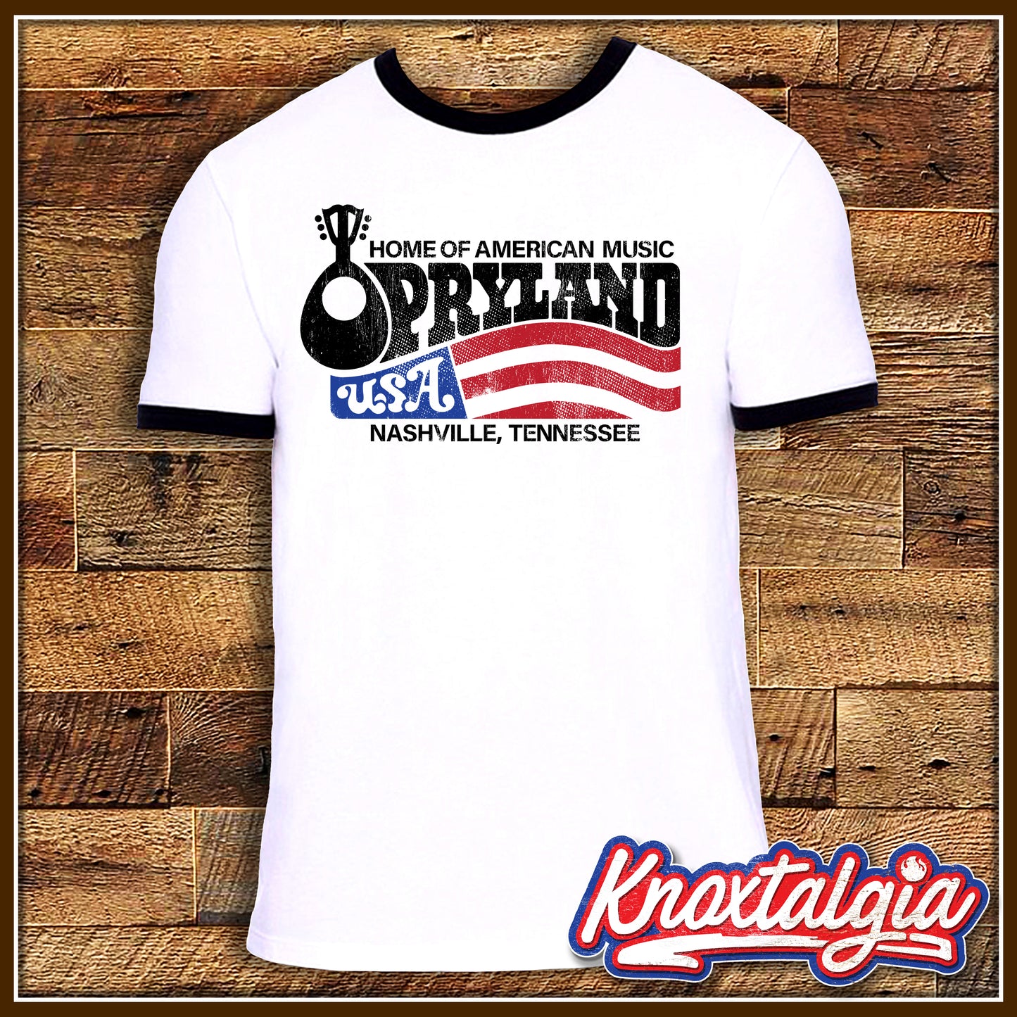 "Opryland USA" - Nashville, TN - Ringer Tee